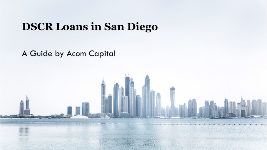 DSCR Loans in San Diego